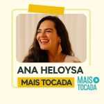 Ana Heloysa – Mais Tocadas | Worship Brasileiro & Adoração Profunda