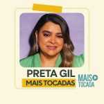Preta Gil – Mais Tocadas | Pop, Funk & Energia Feminina