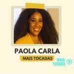 Paola Carla – Mais Tocadas | Melhores Louvores Gospel e Hinos Cristãos 2025