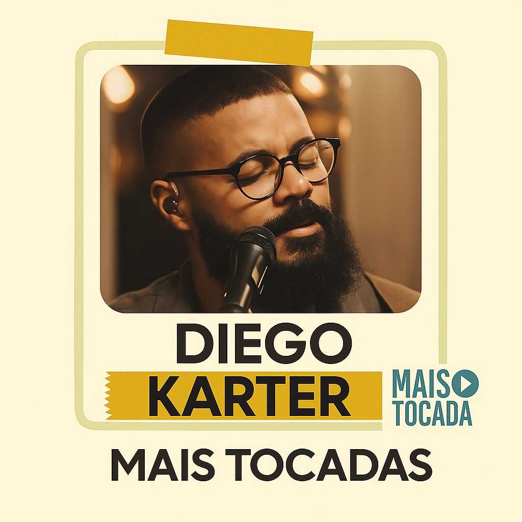 Diego Karter – Mais Tocadas | Pop Gospel & Adoração Contemporânea