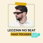 Leozinn No Beat – Mais Tocadas | Maiores Sucessos do Funk e Trap Brasileiro 2025