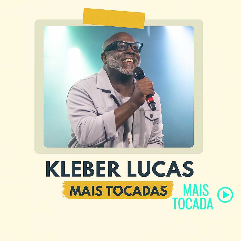 Kleber Lucas – Mais Tocadas | Melhores Louvores Gospel e Hinos Cristãos 2025