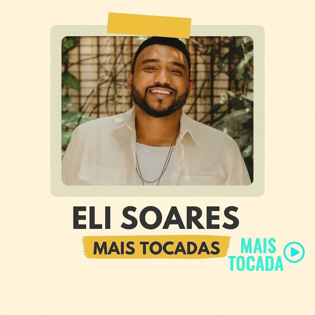 Eli Soares – Mais Tocadas | Melhores Louvores Gospel e Hinos Cristãos 2025