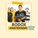 Rodox – Mais Tocadas | Rock Cristão, Fé & Atitude no Volume Máximo