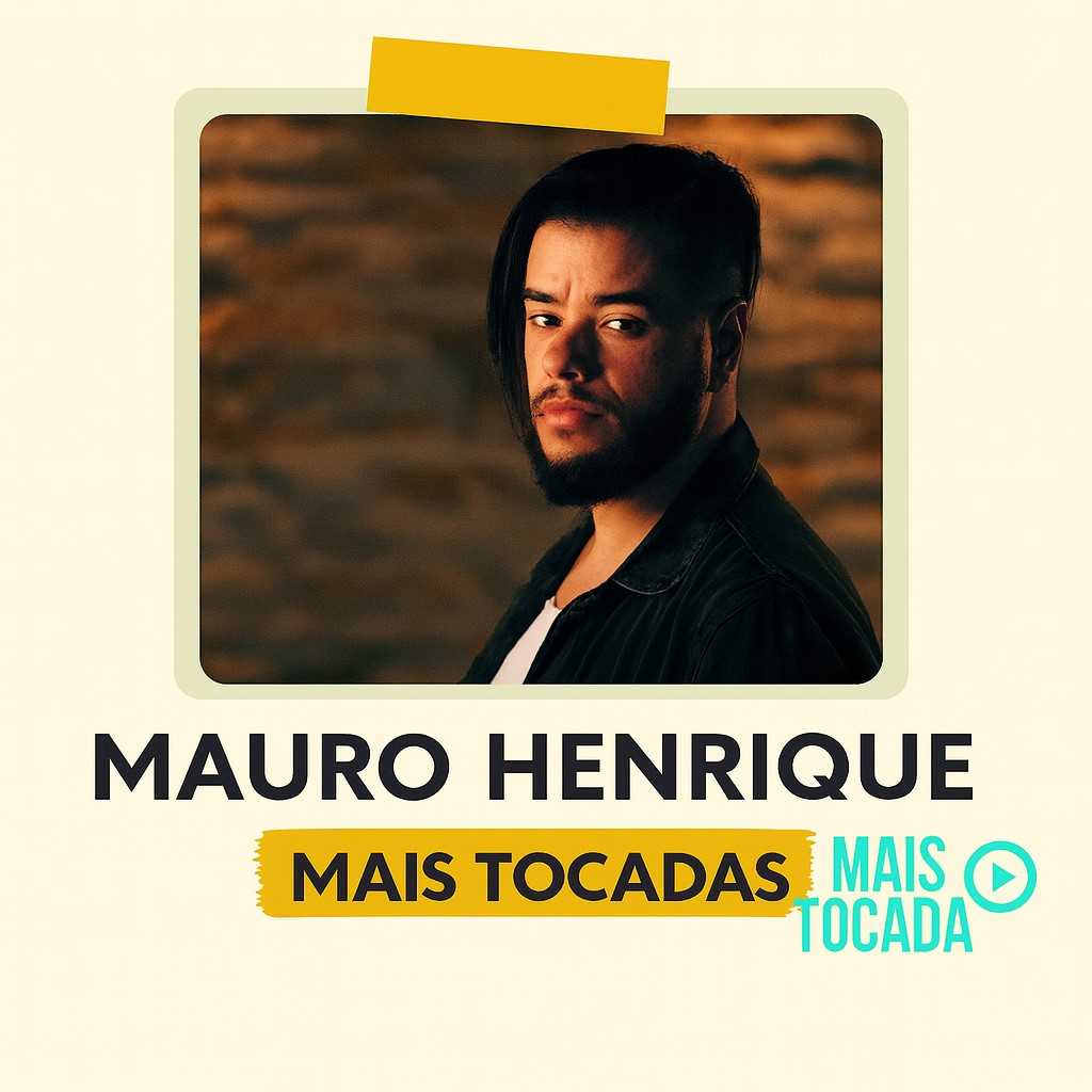 Mauro Henrique – Mais Tocadas | Melhores Louvores Gospel e Worship Brasileiro 2025