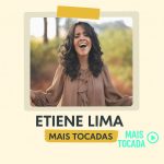 Etiene Pires – Mais Tocadas | Melhores Louvores Gospel e Hinos Cristãos 2025