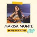 Marisa Monte – Mais Tocadas | Clássicos da MPB & Pop Brasileiro 🌺🎶