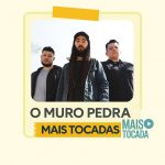 O Muro de Pedra – Mais Tocadas | Rock Cristão & Worship Autêntico