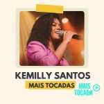 Kemilly Santos – Mais Tocadas | Melhores Louvores Pentecostais e Hinos Gospel 2025