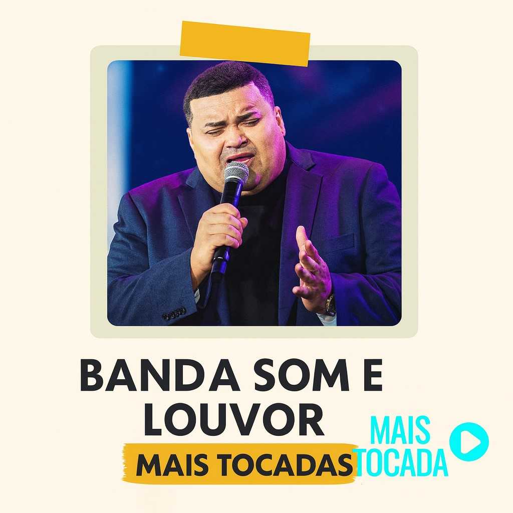 Banda Som e Louvor – Mais Tocadas | Melhores Louvores Pentecostais e Hinos Gospel 2025