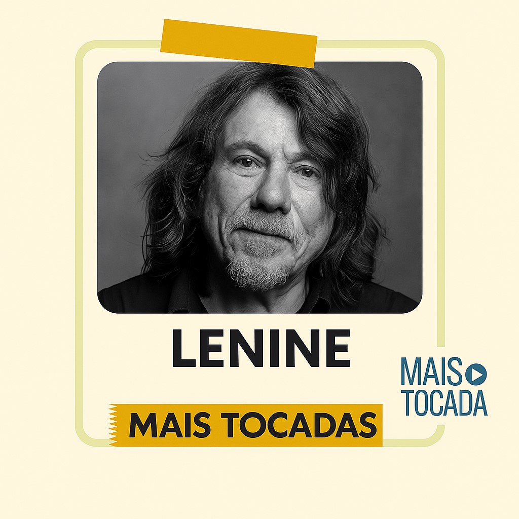 Lenine – Mais Tocadas | MPB Contemporânea, Poesia & Brasilidade