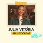 Julia Vitória – Mais Tocadas | Melhores Louvores Gospel e Hinos Cristãos 2025