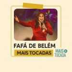 Fafá de Belém – Mais Tocadas | MPB, Emoção & Brasilidade