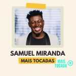 Samuel Miranda – Mais Tocadas | Melhores Louvores Gospel e Hinos Cristãos 2025