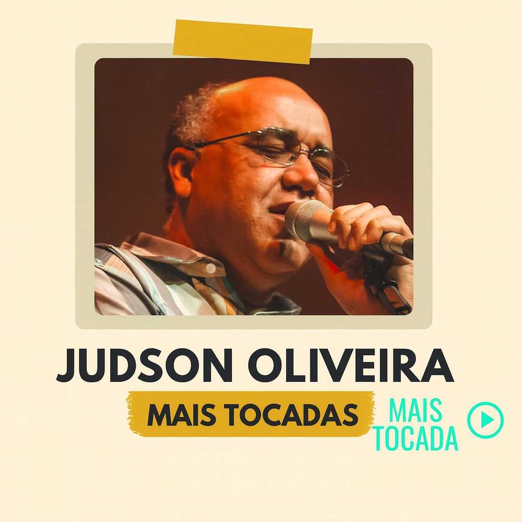 Judson Oliveira – Mais Tocadas | Melhores Louvores Gospel e Hinos Cristãos 2025