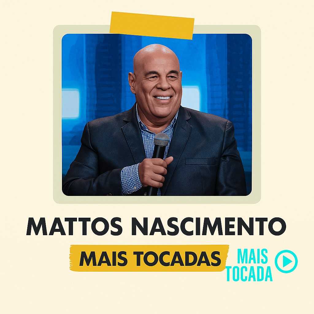 Mattos Nascimento – Mais Tocadas | Melhores Louvores Pentecostais e Hinos Gospel 2025