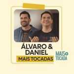 Álvaro & Daniel – Mais Tocadas | Louvor Católico, Fé & Esperança