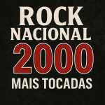 Rock Nacional Anos 2000 – Mais Tocadas | Clássicos do Rock Brasileiro da Década de 2000