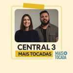Central 3 – Mais Tocadas | Worship Brasileiro & Louvor Congregacional
