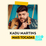 Kadu Martins – Mais Tocadas | Maiores Sucessos do Forró e Piseiro 2025