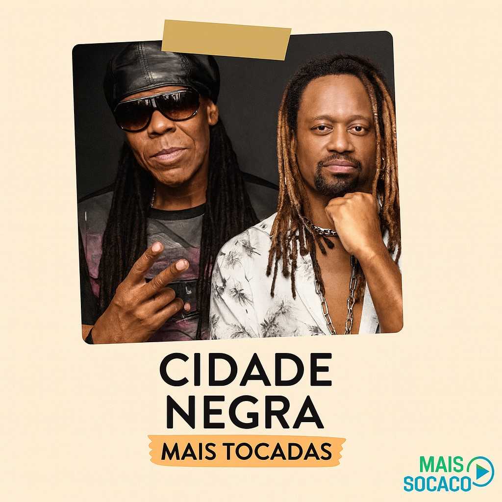 Cidade Negra – Mais Tocadas | Reggae Brasileiro, Romantismo & Boa Vibração