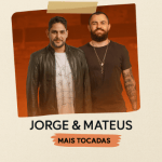 Já está disponível a playlist Jorge & Mateus – Mais Tocadas