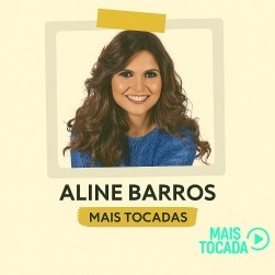 Já está disponível a playlist Aline Barros – Mais Tocadas