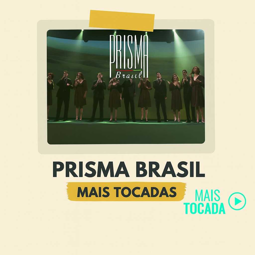 Prisma Brasil – Mais Tocadas | Melhores Louvores Gospel e Hinos Cristãos 2025