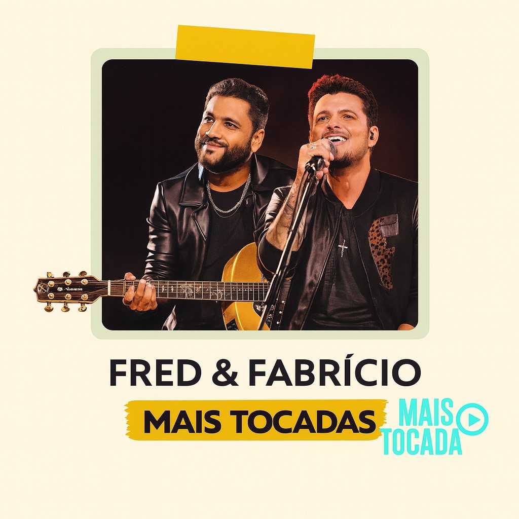 Fred & Fabrício – Mais Tocadas | Maiores Sucessos do Sertanejo Universitário 2025
