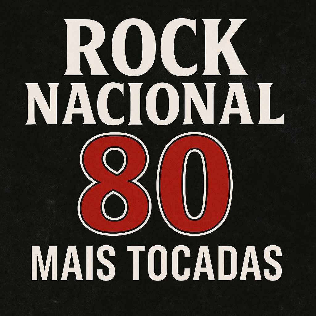 Rock Nacional Anos 80 – Mais Tocadas | Clássicos do Rock Brasileiro dos Anos 80