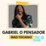 Gabriel O Pensador – Mais Tocadas | Maiores Sucessos do Rap Nacional e Clássicos 2025
