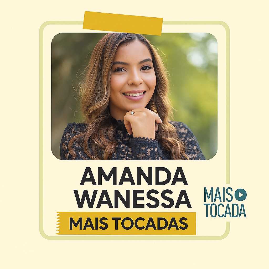 Amanda Wanessa – Mais Tocadas | Louvor Pentecostal, Fé & Adoração Intensa