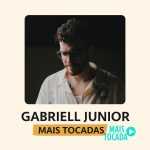 Gabriell Júnior – Mais Tocadas | Melhores Louvores Gospel e Hinos Cristãos 2025