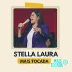 Stella Laura – Mais Tocadas | Melhores Louvores Gospel e Hinos Cristãos 2025