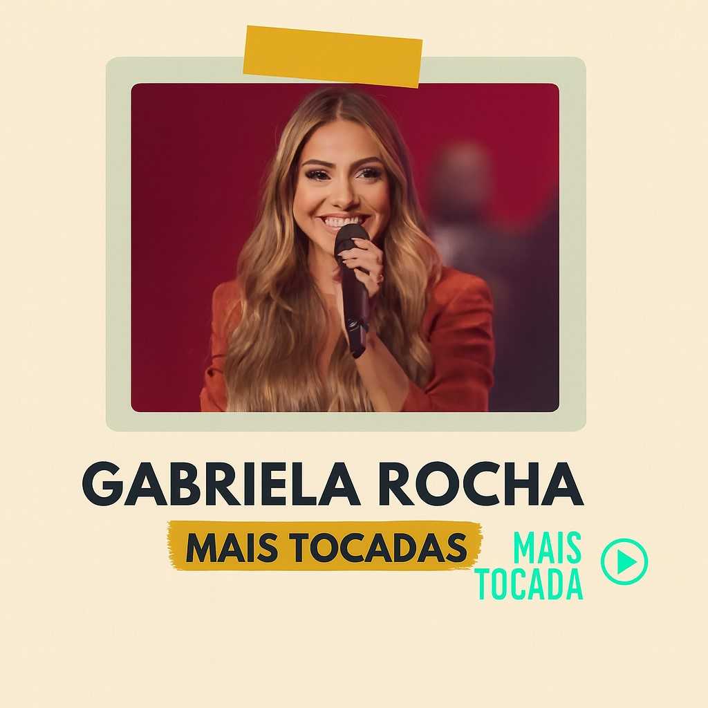 Gabriela Rocha – Mais Tocadas | Melhores Louvores Gospel e Hinos Cristãos 2025