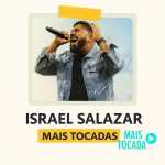 Israel Salazar – Mais Tocadas | Melhores Louvores Gospel e Hinos Cristãos 2025