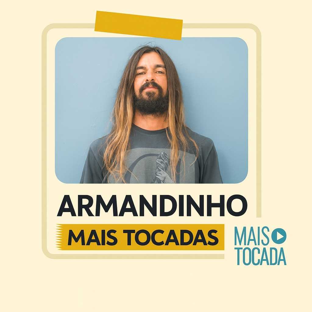 Armandinho – Mais Tocadas | Reggae Brasileiro, Verão & Hits Leves