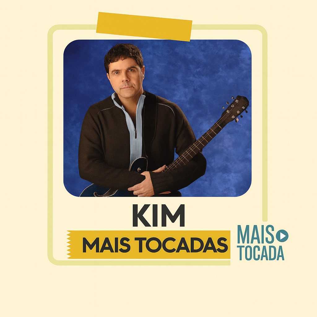Kim – Mais Tocadas | Louvor Pentecostal, Fé & Adoração Profunda