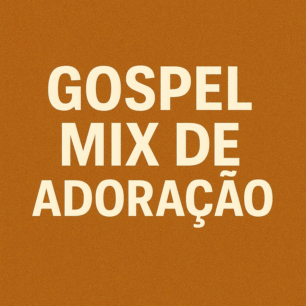 Gospel Mix de Adoração