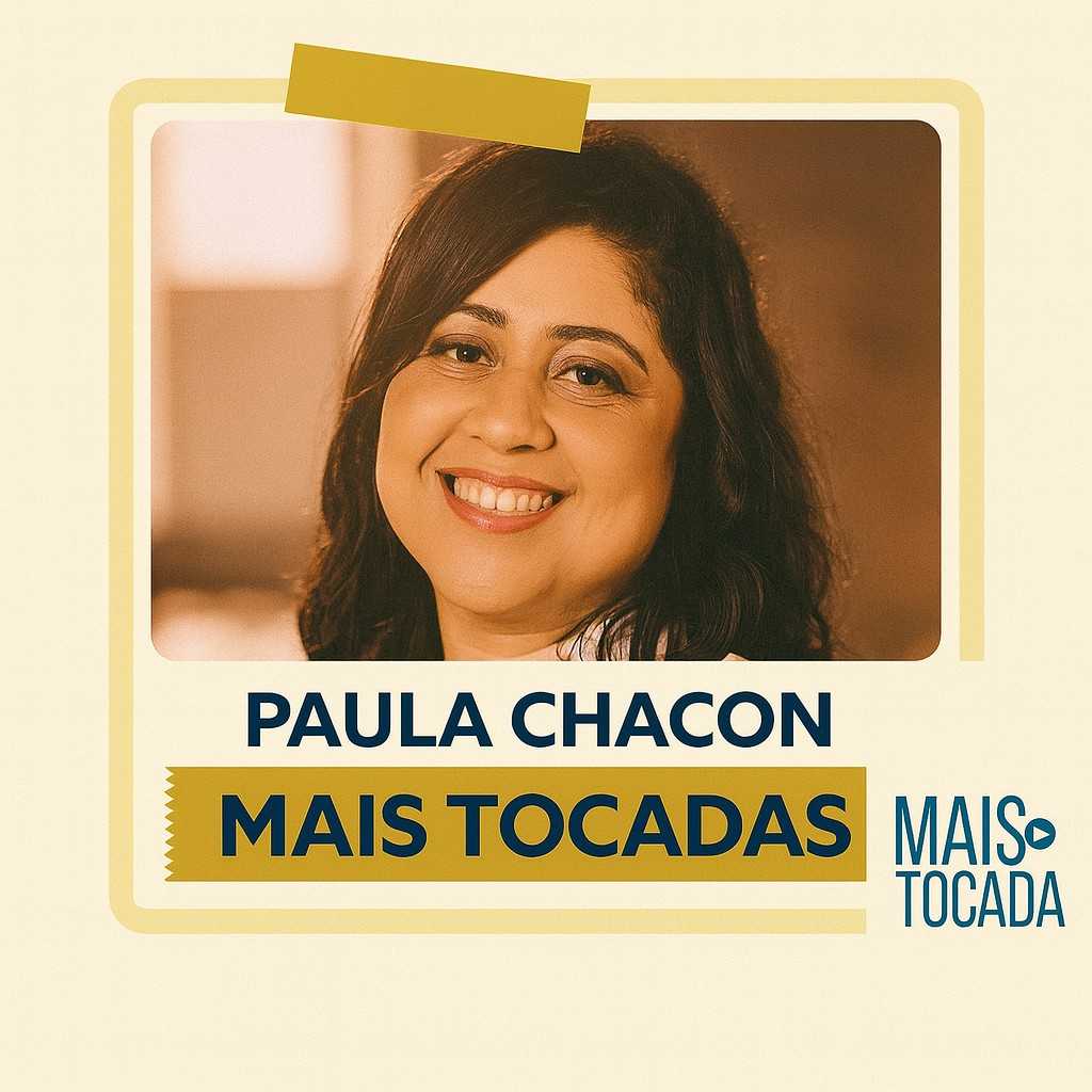 Playlist: Paula Chacon – Mais Tocadas