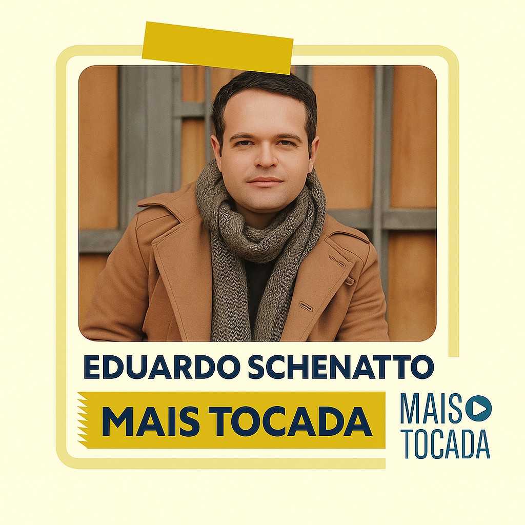 Playlist Eduardo Schenatto – Mais Tocadas: os maiores sucessos do ministério cristão em 2025