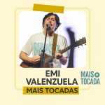 Emi Valenzuela â€“ Playlist â€˜Mais Tocadasâ€™: Louvores que Elevam o EspÃ­rito