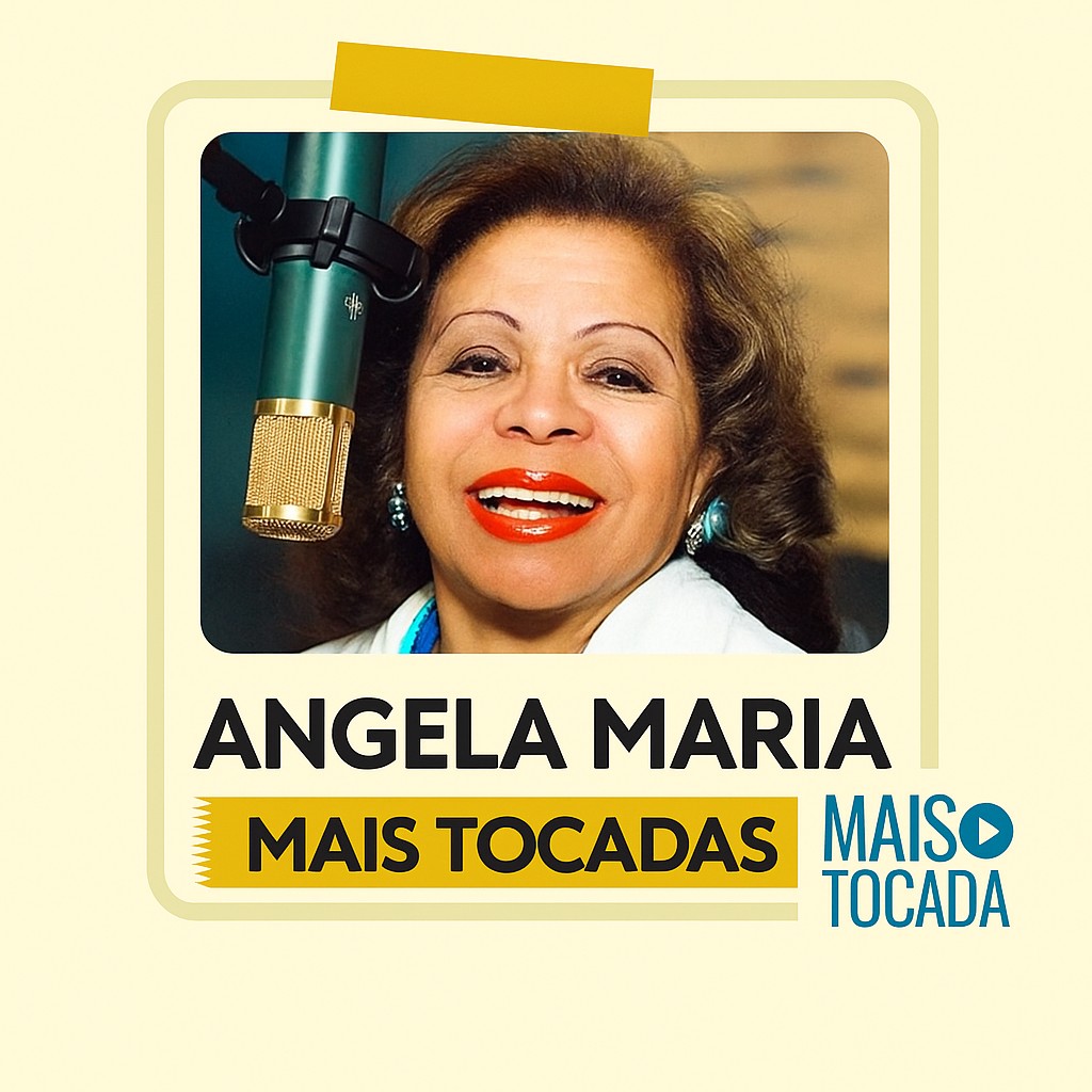 Ângela Maria – Mais Tocadas | Clássicos da MPB & A Voz Inesquecível do Brasil