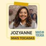 Jozyanne â€“ Playlist â€˜Mais Tocadasâ€™: Louvores que Transformam Vidas