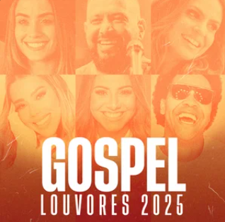 Gospel Louvores 2025 🔥 | As Melhores & Mais Tocadas – Mais Tocadas