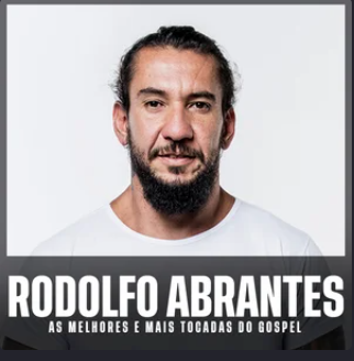 Rodolfo Abrantes – As Melhores e Mais Tocadas do Gospel | Mais Tocadas
