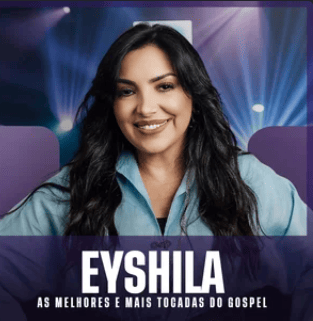 Eyshila – As Melhores e Mais Tocadas do Gospel | Mais Tocadas