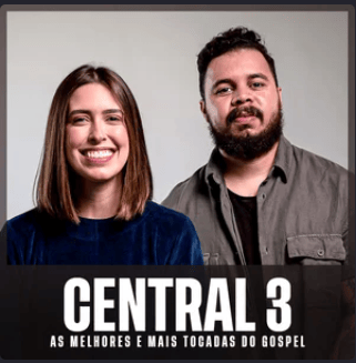 Central 3 – As Melhores e Mais Tocadas do Gospel | Mais Tocadas