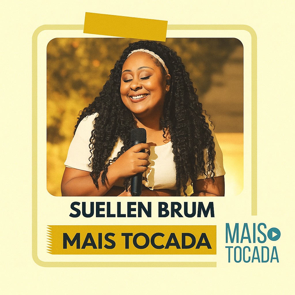 Suellen Brum – Mais Tocadas | Louvor Contemporâneo & Adoração Inspiradora
