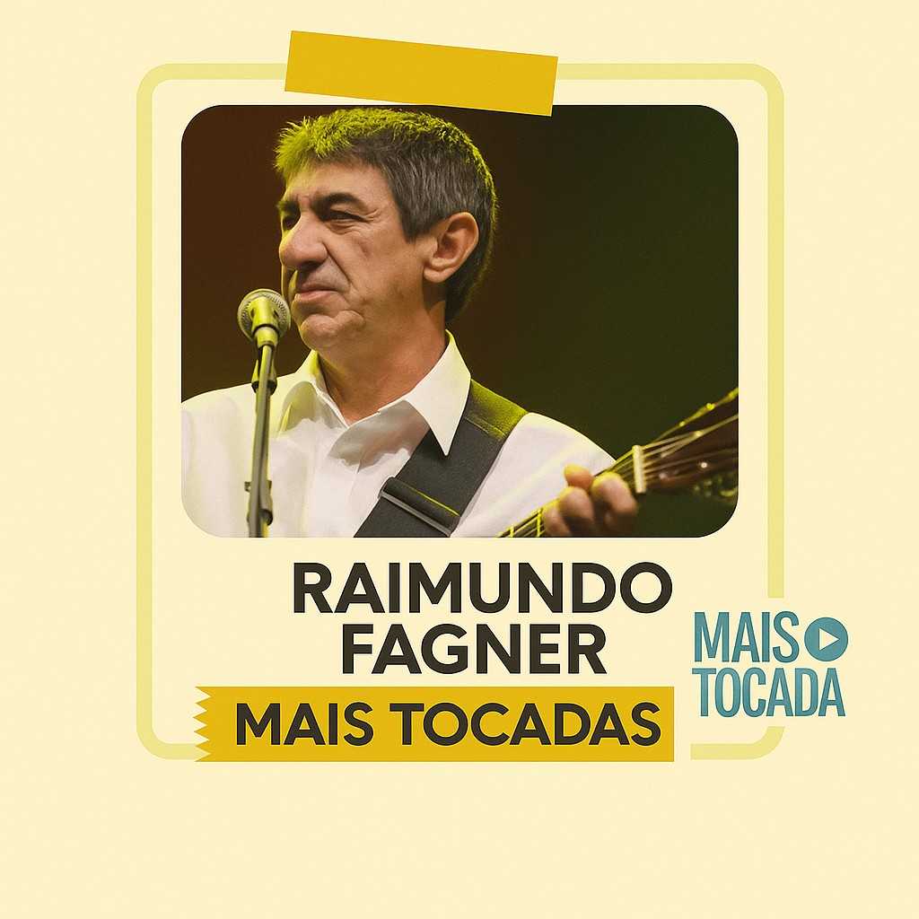 Playlist Raimundo Fagner – Mais Tocadas: os clássicos que marcaram gerações